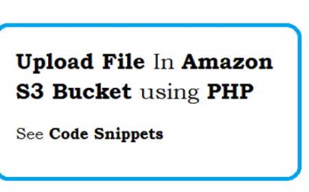 Upload Files to Amazon S3 Bucket using PHP