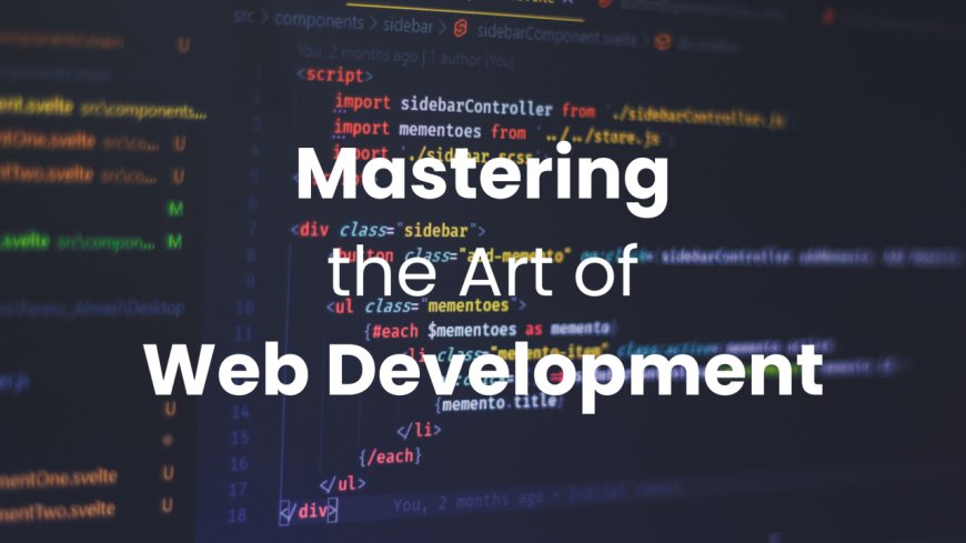 Mastering Web Development: A Practical Guide to Template Customization and Design