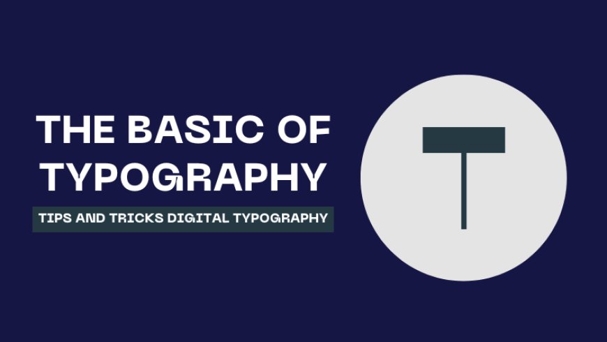 Basics of typography